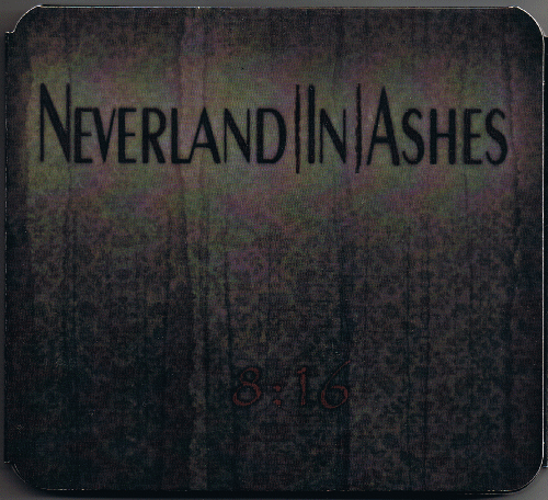 Neverland In Ashes "8 : 16" CD
