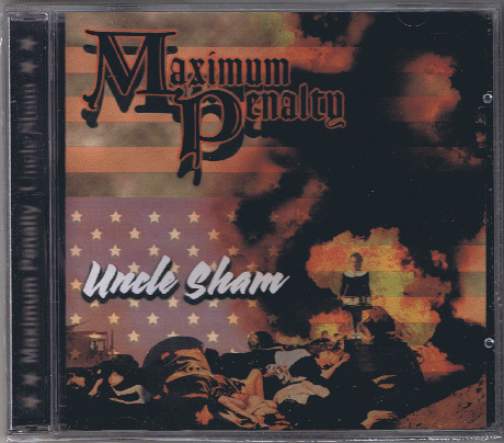 Maximum Penalty "Uncle Sham" CD