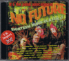 No Future "Eighteen Punk Classics" CD-Sampler