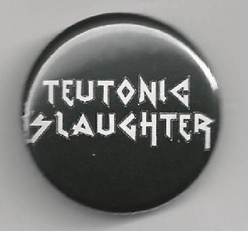 Teutonic Slaughter "Logo" Button