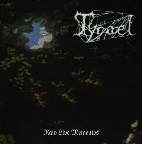 Tyrael "Raw Live Mementos" CD