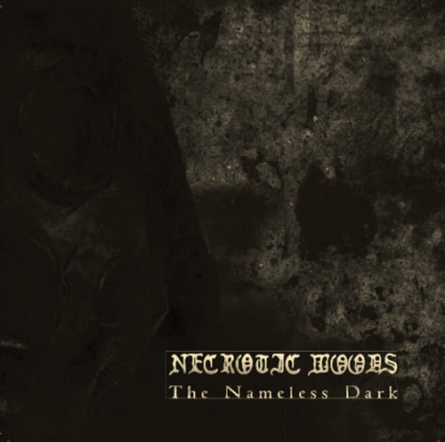 Necrotic Woods "The Nameless Dark" CD