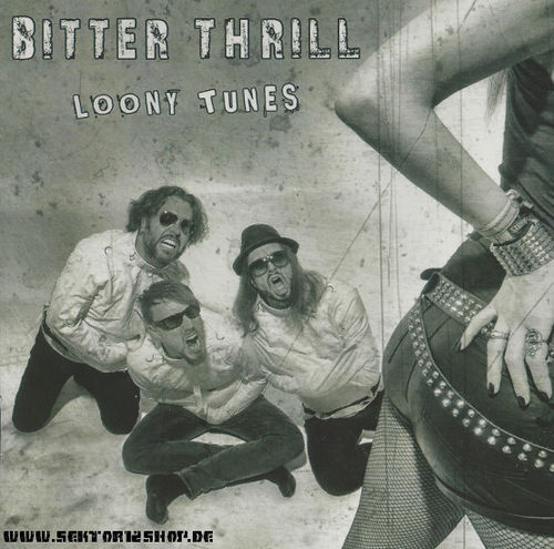 Bitter Thrill "Loony Tunes" CD