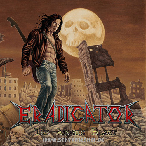 Eradicator "The Atomic Blast" LP (Black Vinyl)