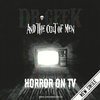Dr. Geek And The Cult Of Men "Horror On TV" Single (Purple Vinyl)