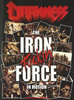 Darkness "The Iron Fuckin' Force In Motion" DVD